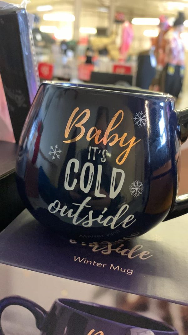 Baby its Cold Mug